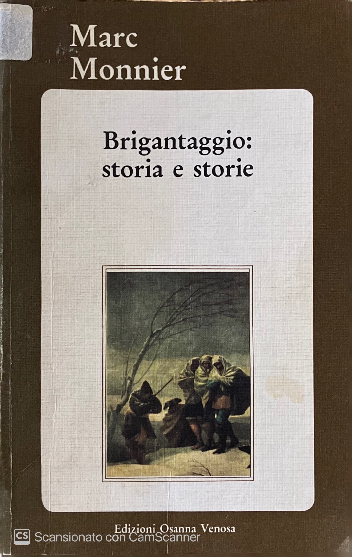 BRIGANTAGGIO: STORIA E STORIE